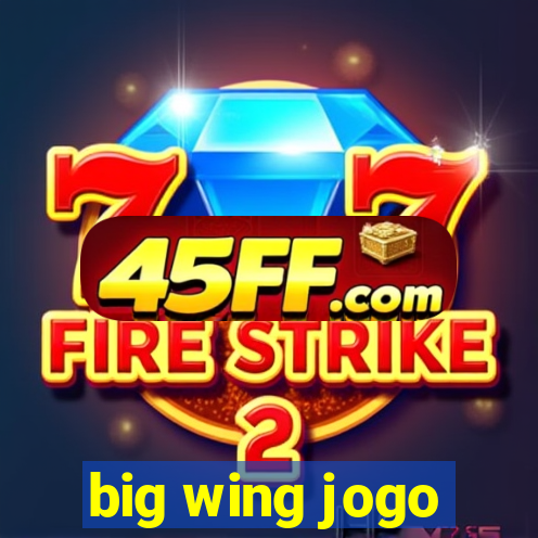 big wing jogo